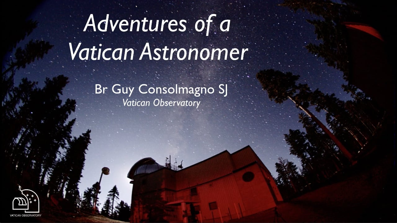 Adventures of a Vatican Astronomer