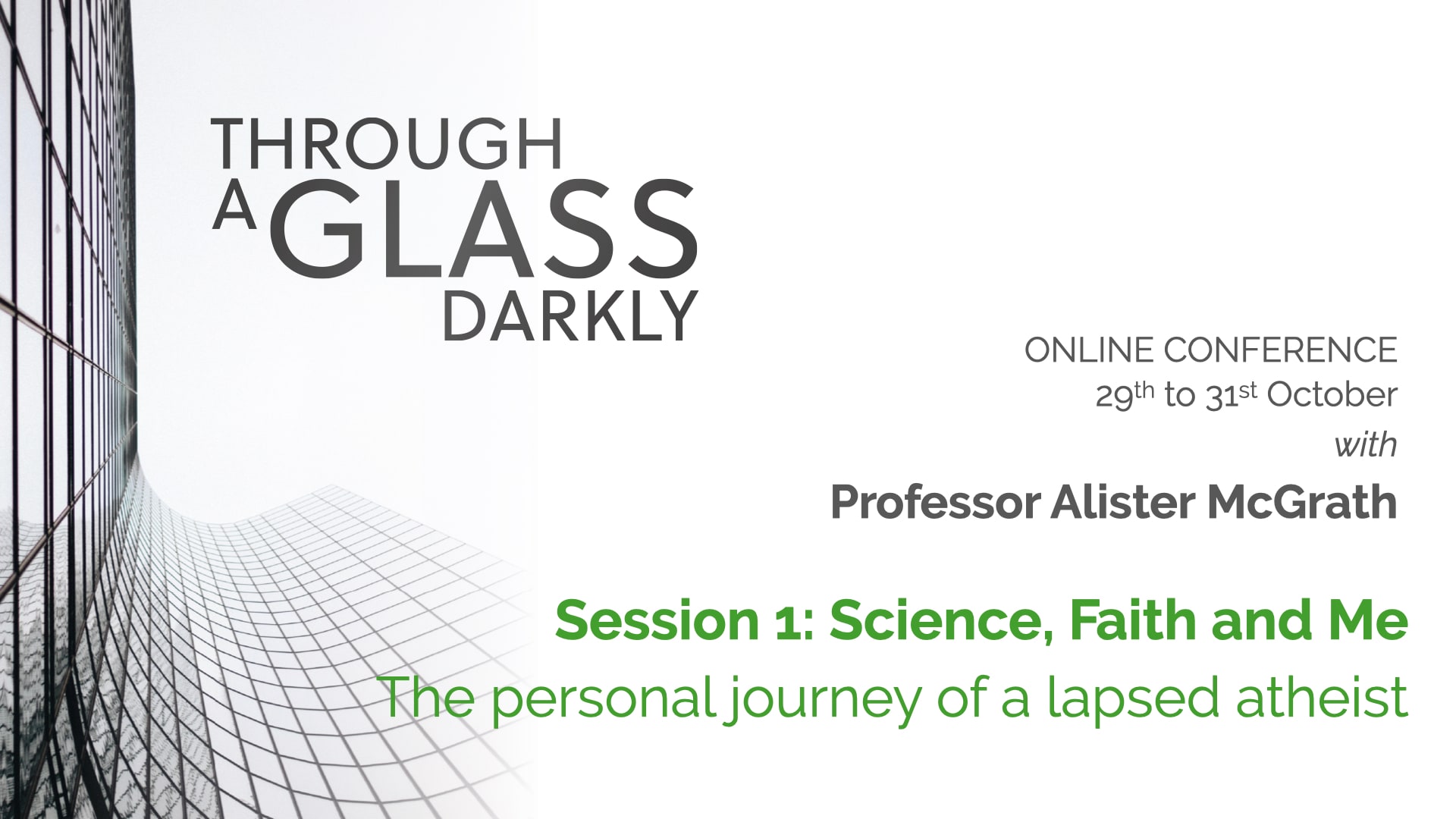 Through a Glass Darkly (Lecture 1)