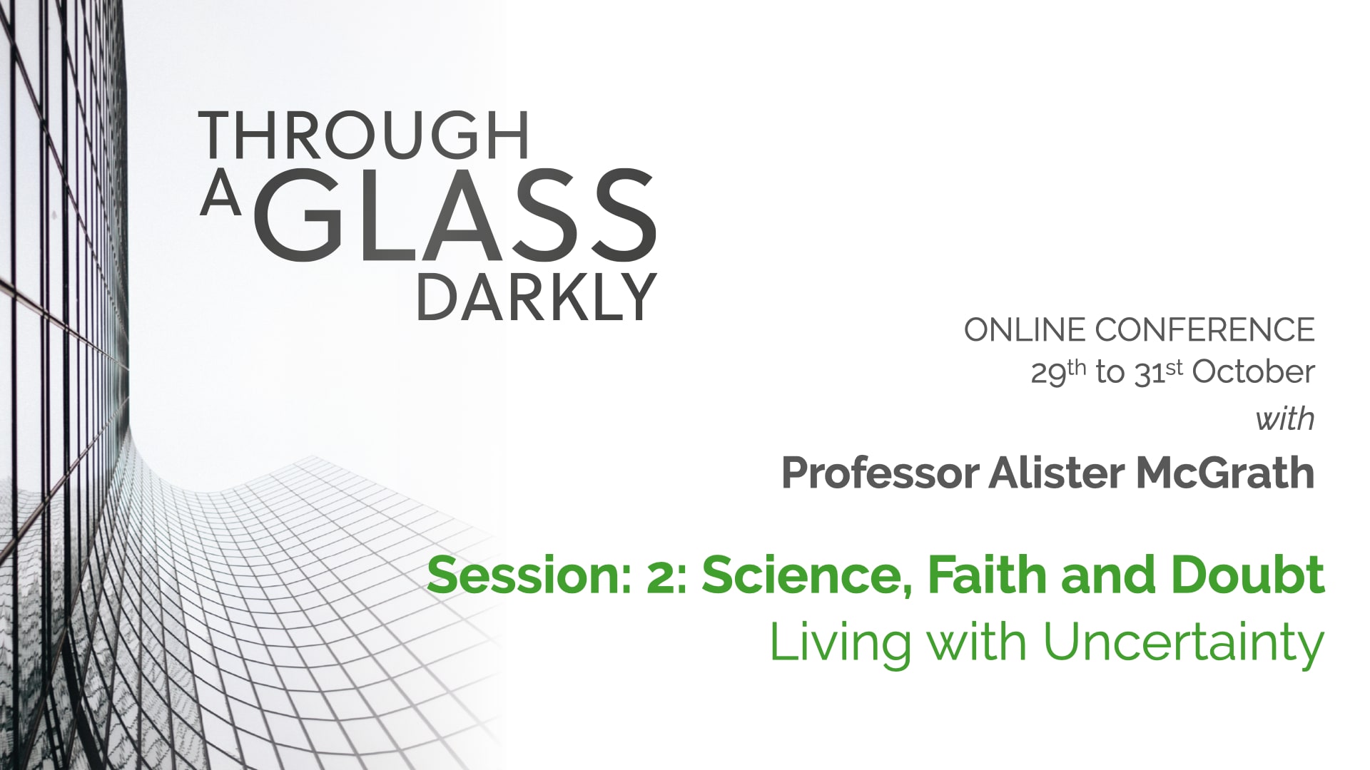 Through a Glass Darkly (Lecture 2)