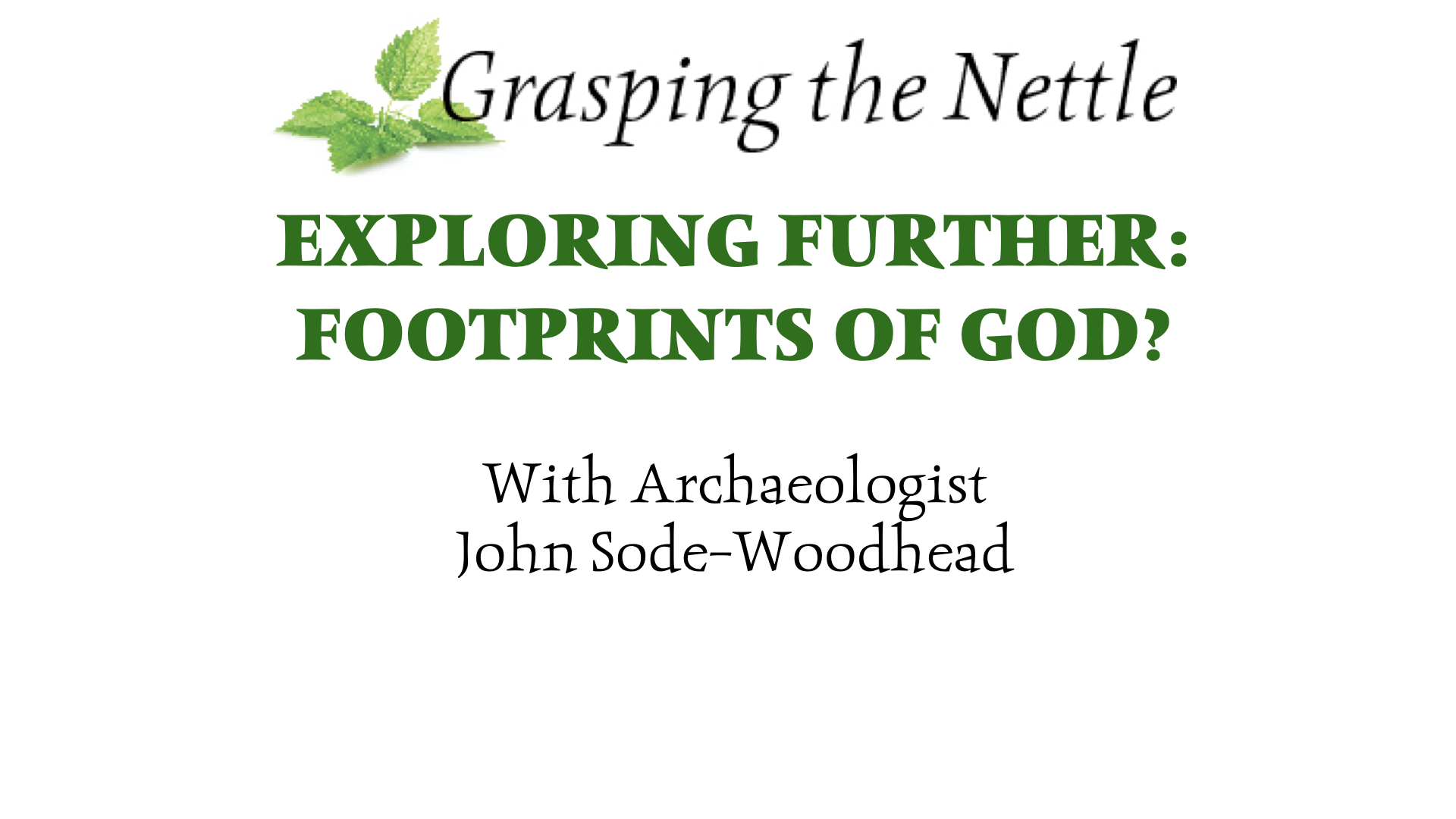 Exploring further — Footprints of God